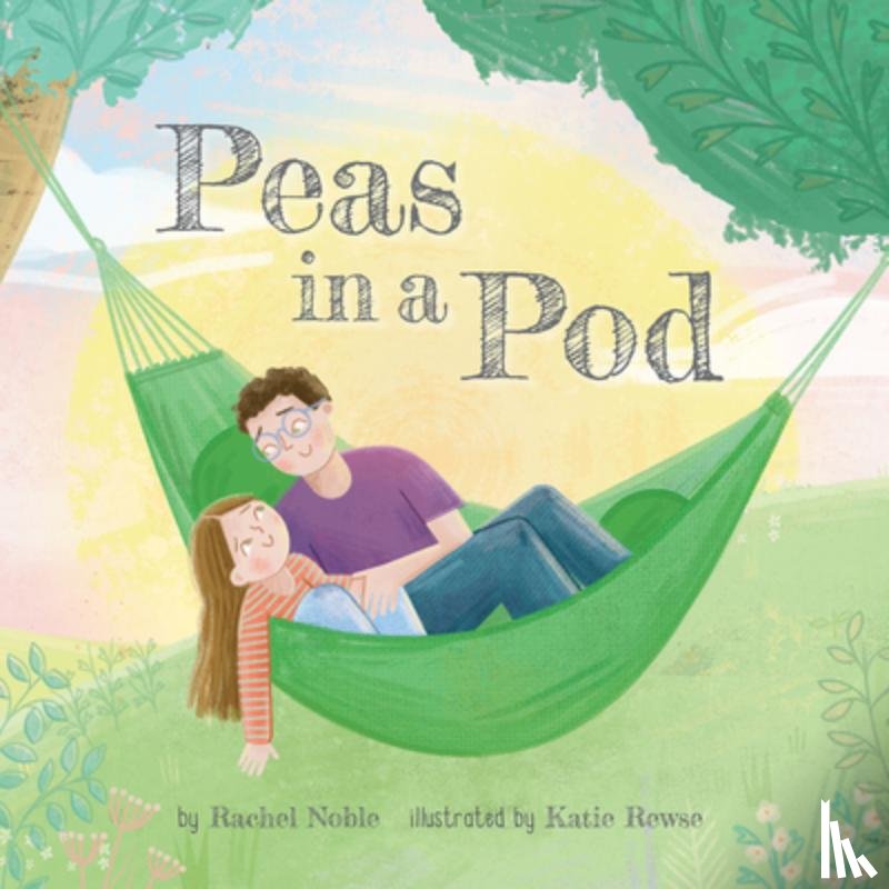 Noble, Rachel - Peas in a Pod