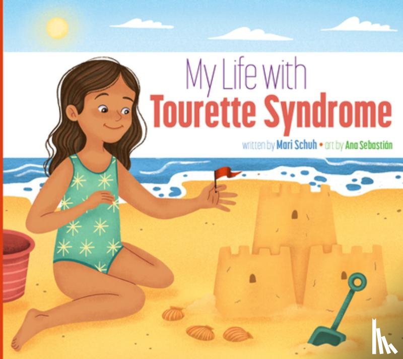 Schuh, Mari C. - My Life with Tourette Syndrome