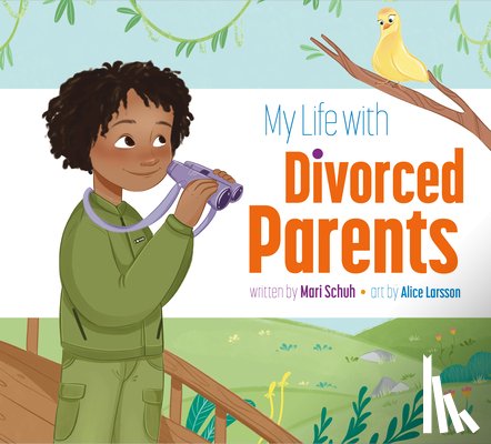 Schuh, Mari - My Life with Divorced Parents