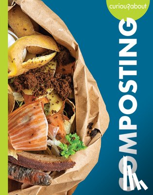 Hansen, Amy S. - Curious about Composting