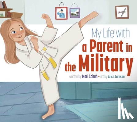 Schuh, Mari - My Life with a Parent in the Military