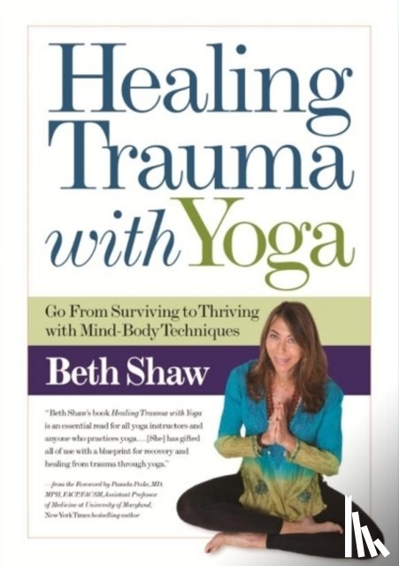 Shaw, Beth - Healing Trauma with Yoga