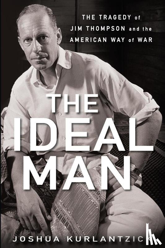 Kurlantzick, Joshua - The Ideal Man
