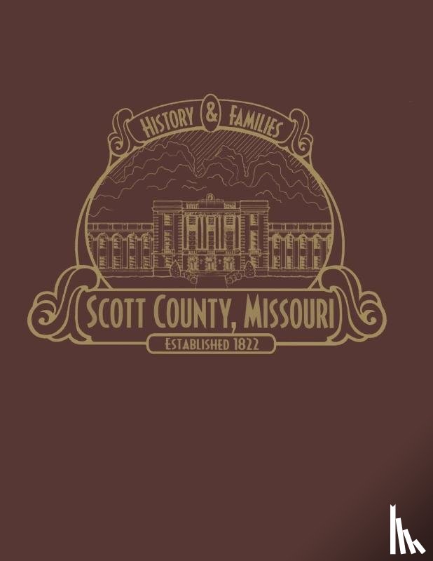 Scott County History Book Committee - Scott County, MO
