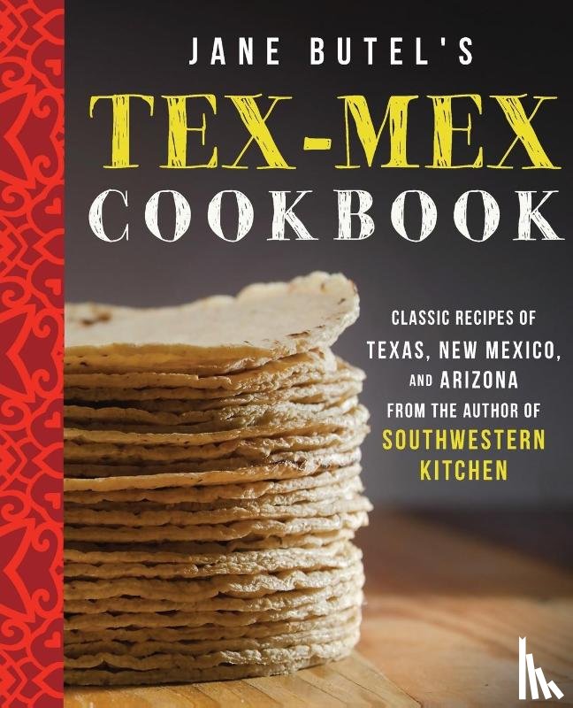 Butel, Jane - Jane Butel's Tex-Mex Cookbook