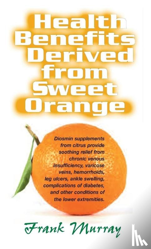Murray, Frank - Health Benefits Derived from Sweet Orange