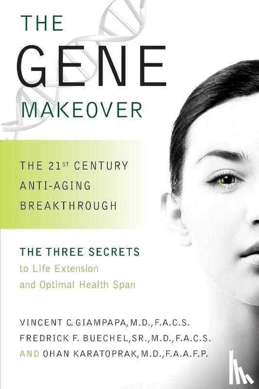 Giampapa, Vincent, Karatoprak, Ohan, Buechel, Frederick F. - The Gene Makeover