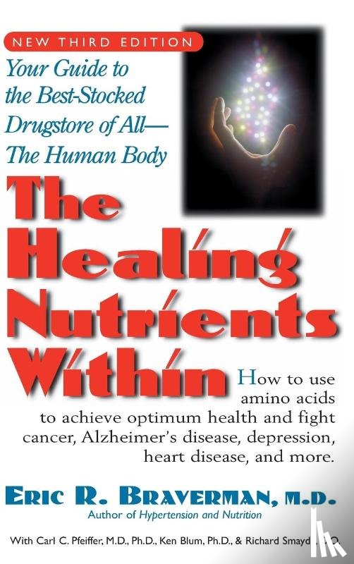Braverman, Dr. Eric R. - The Healing Nutrients Within