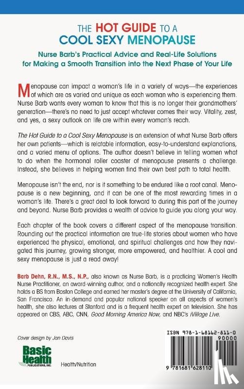Dehn, Barbara - The Hot Guide to a Cool, Sexy Menopause