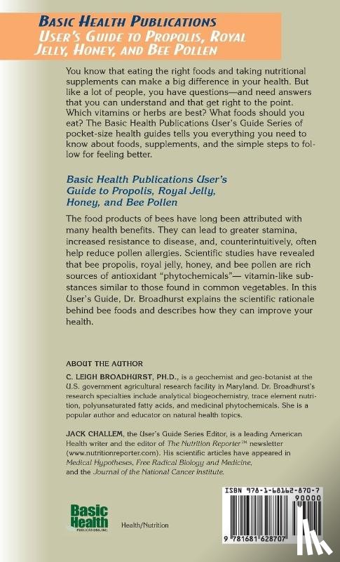 Broadhurst, C. Leigh - User's Guide to Propolis, Royal Jelly, Honey, and Bee Pollen
