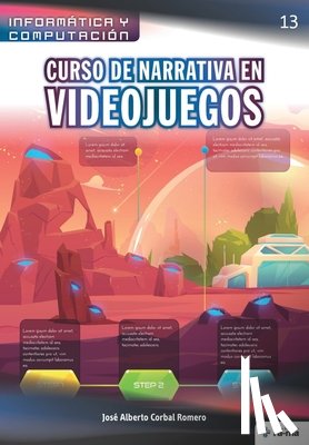 Corbal Romero, José Alberto - Curso de Narrativa en Videojuegos