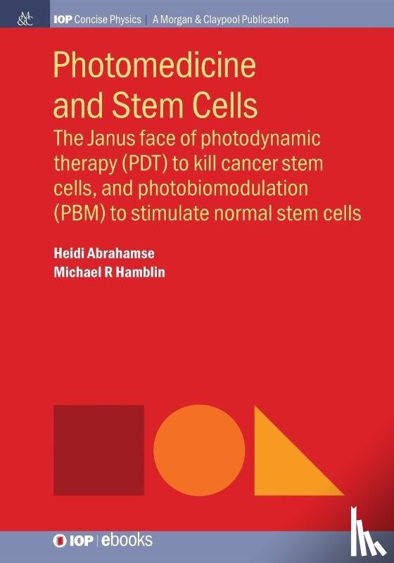 Abrahamse, Heidi, Hamblin, Michael R. - Photomedicine and Stem Cells