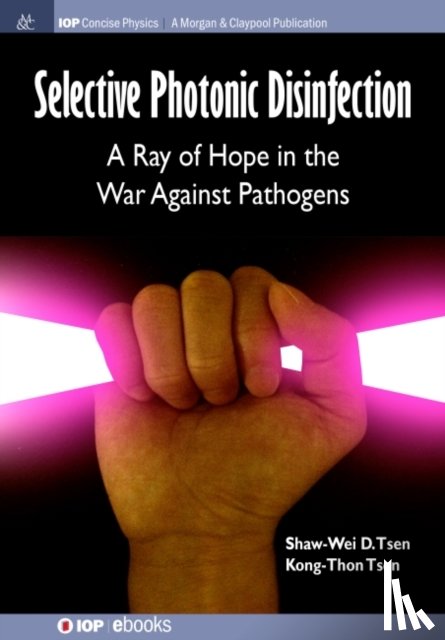 Tsen, Shaw-Wei D, Tsen, Kong-Thon - Selective Photonic Disinfection