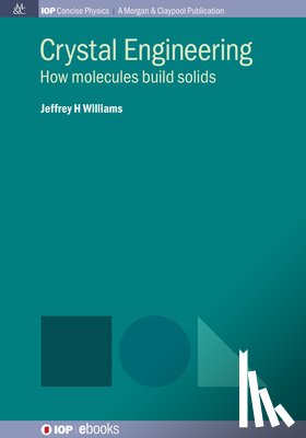 Williams, Jeffrey H. - Crystal Engineering