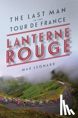 Leonard, Max - Leonard, M: Lantern Rouge