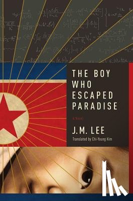 J. M. Lee, Chi-Young Kim - The Boy Who Escaped Paradise