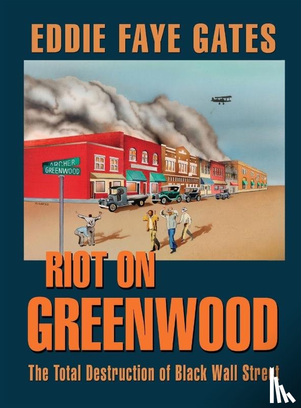 Gates, Eddie Faye - Riot on Greenwood