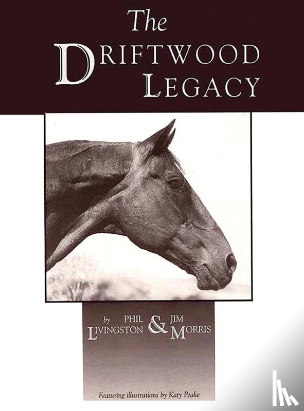 Livingston, Phil, Morris, Jim - Driftwood Legacy