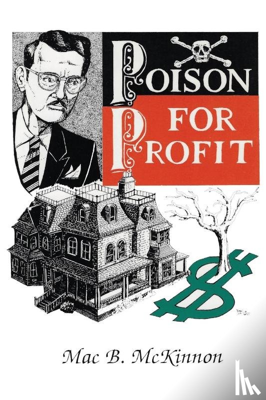 McKinnon, Mac - Poison For Profit