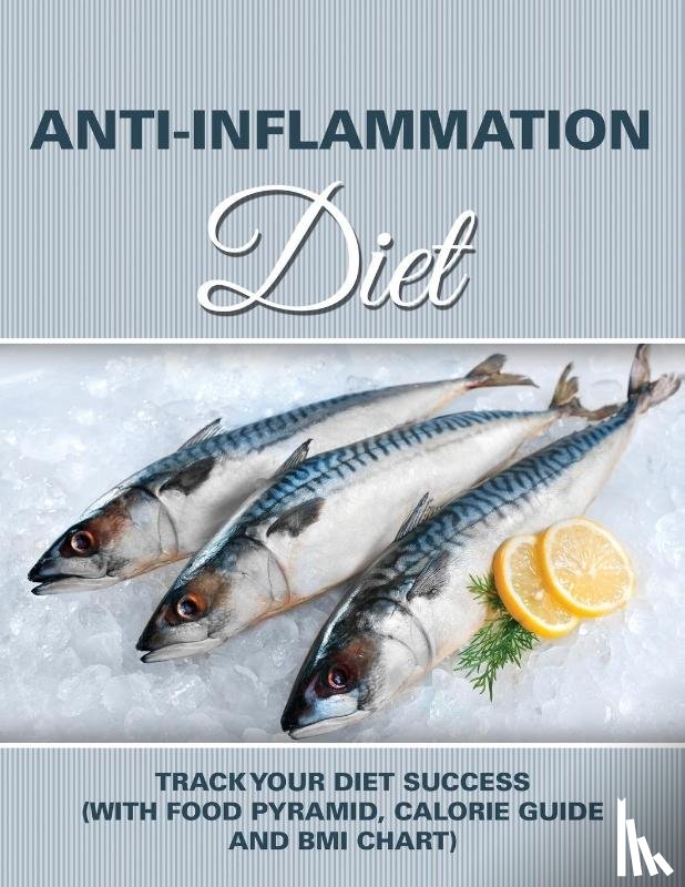 Speedy Publishing LLC - Anti-Inflammation Diet