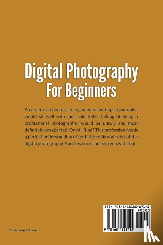 Pierce, Angela - Digital Photography For Beginners