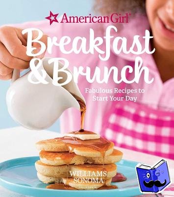 Williams Sonoma - American Girl: Breakfast & Brunch