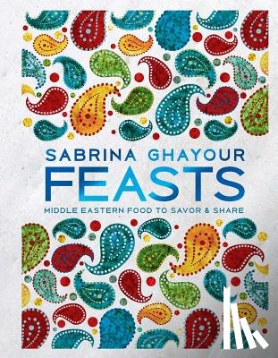 Ghayour, Sabrina - FEASTS