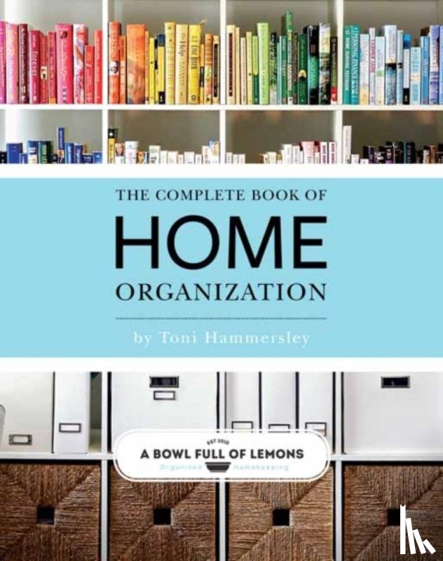 Hammersley, Toni - Complete Book Of Home Organization