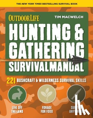 MacWelch, Tim - Hunting and Gathering Survival Manual