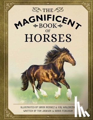 Owen, Weldon - The Magnificent Book of Horses