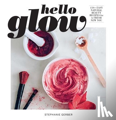 Gerber, Stephanie - Hello Glow