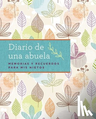 Owen, Weldon - El diario de mi abuela