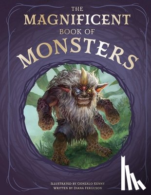 Ferguson, Diana - The Magnificent Book of Monsters