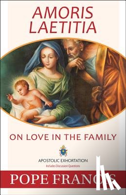 Pope Francis - Amoris Laetitia