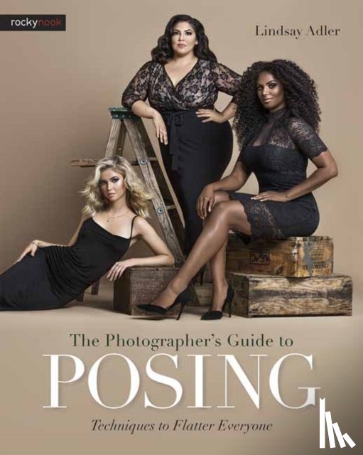 Adler, Lindsay - The Photographer's Guide to Posing