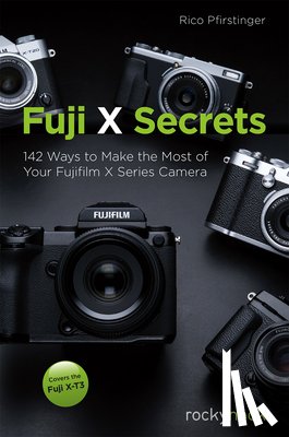 Pfirstinge, Rico - Fuji X Secrets