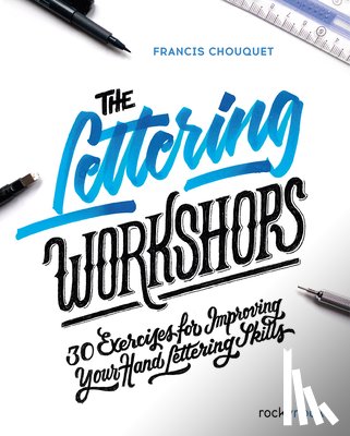 Chouquet, Francis - The Lettering Workshops