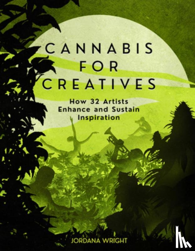 Wright, Jordana - Cannabis for Creatives