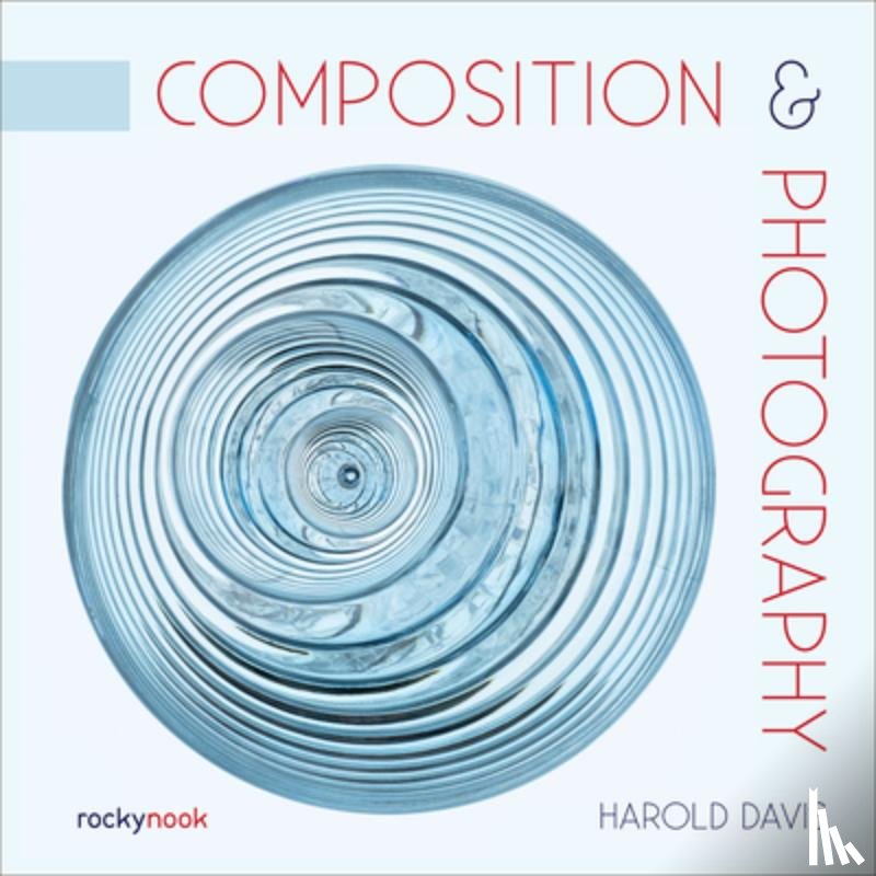 Davis, Harold - Composition & Photography