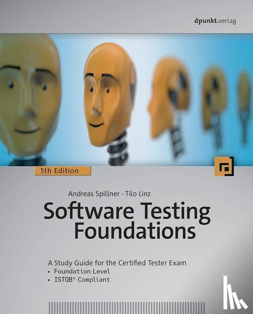 Spillner, Andreas, Linz, Tilo - Software Testing Foundations, 5th Edition