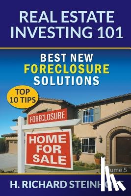 Steinhoff, H Richard - Real Estate Investing 101