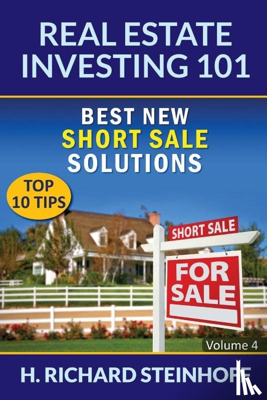 Steinhoff, H Richard - Real Estate Investing 101