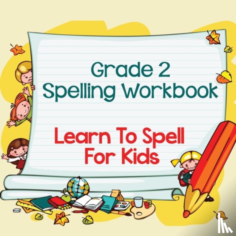 Baby Professor - Grade 2 Spelling Workbook