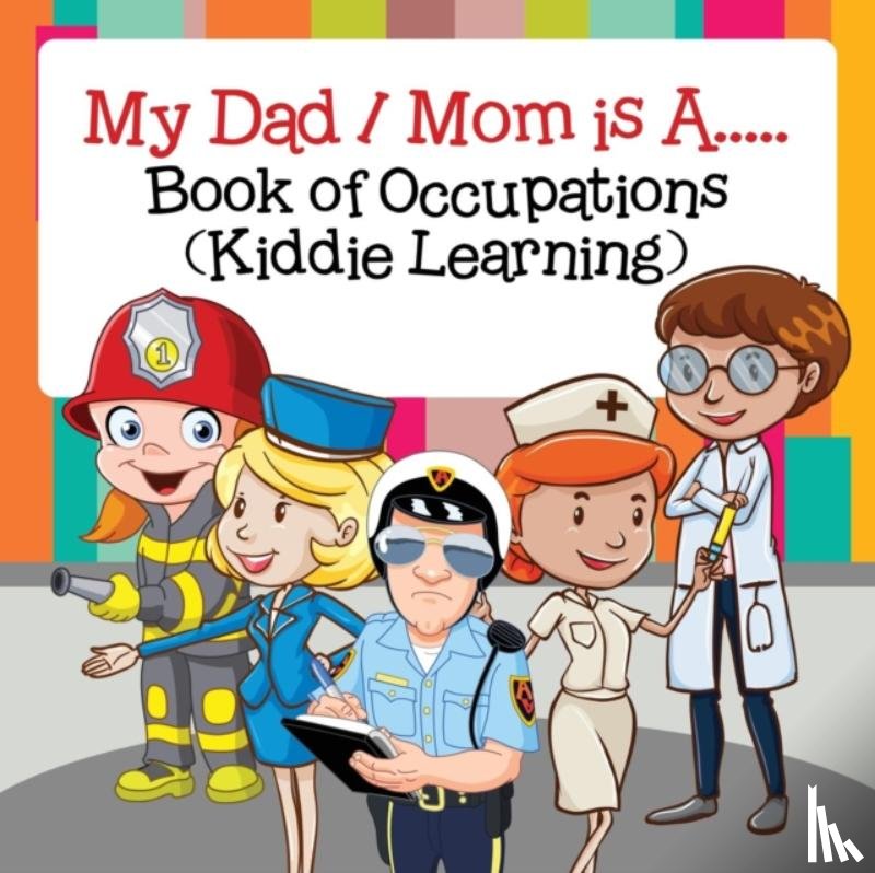 Baby Professor - My Dad / Mom is A.....