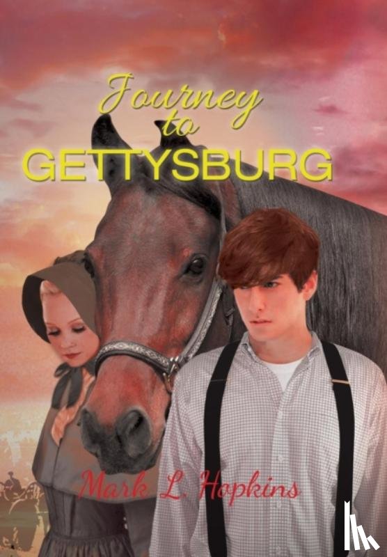Hopkins, Mark L - Journey to Gettysburg