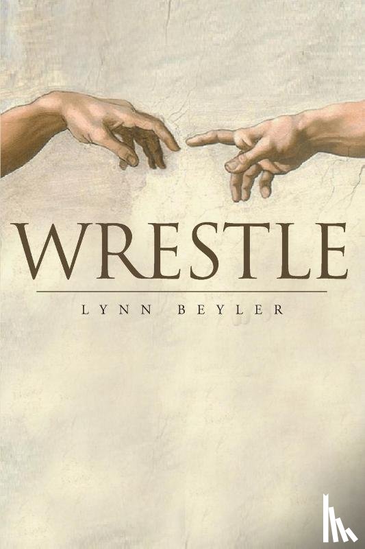 Beyler, Lynn - Wrestle