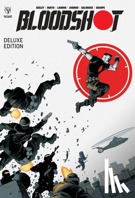 Seeley, Tim - Bloodshot by Tim Seeley Deluxe Edition