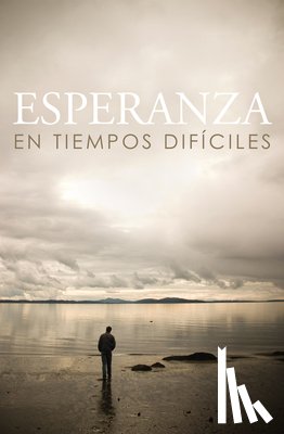 Crossway Bibles - Hope for Hard Times (Spanish) (25-Pack)