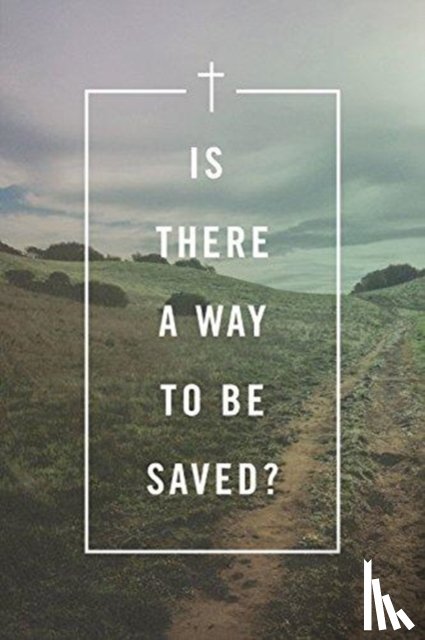 Spck - Is There a Way to Be Saved? (Pack of 25)