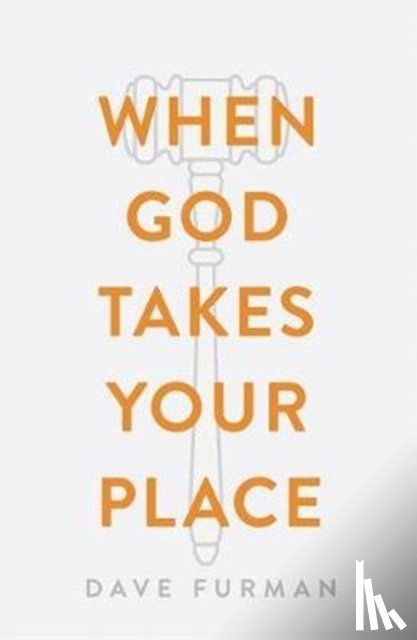 Furman, Dave - When God Takes Your Place (Pack of 25)